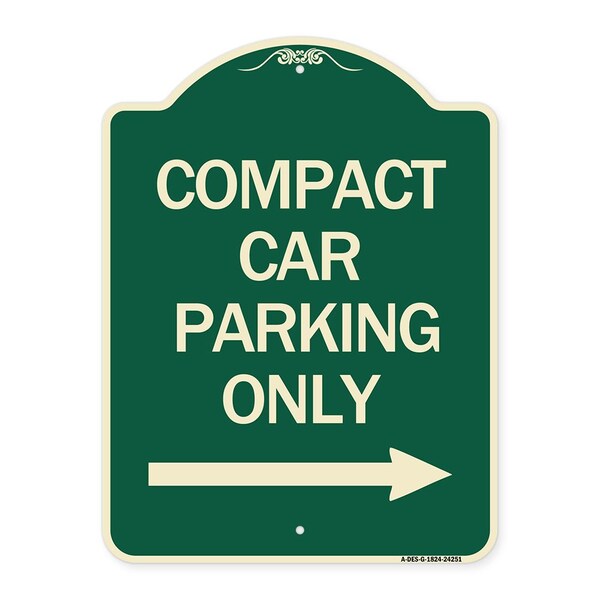 Signmission Compact Car Parking W/ Right Arrow Heavy-Gauge Aluminum Architectural Sign, 24" x 18", G-1824-24251 A-DES-G-1824-24251 - main
